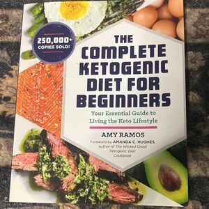 The Complete Ketogenic Diet for Beginners Cookbook